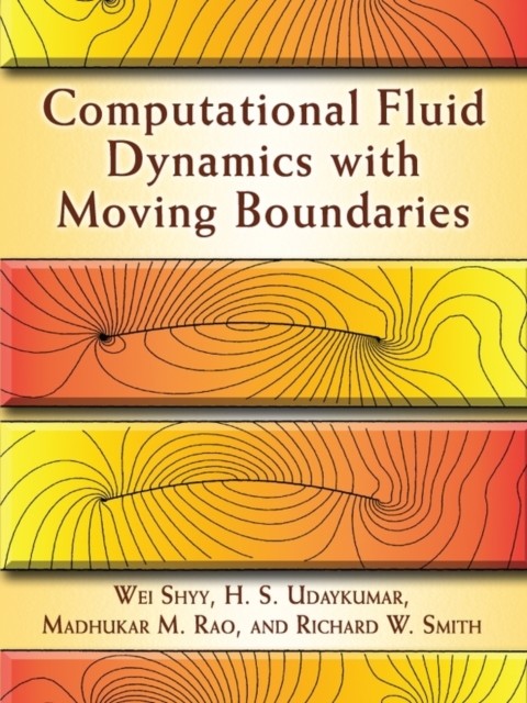 Computational Fluid Dynamics with Moving Boundaries, H.S.Udaykumar, Madhukar M.Rao, Richard W.Smith, Wei Shyy