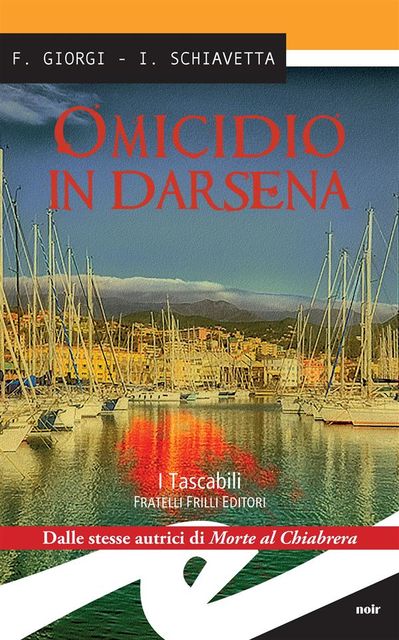 Omicidio in darsena, Fiorenza Giorgi, Irene Schiavetta