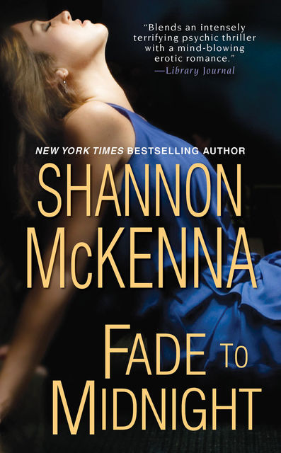 Fade To Midnight, Shannon McKenna