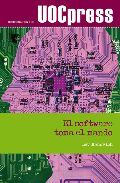 El software toma el mando, Lev Manovich