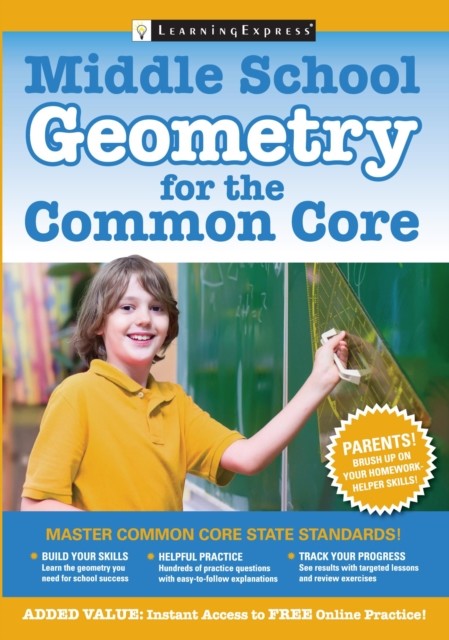 Middle School Geometry for the Common Core, LearningExpress