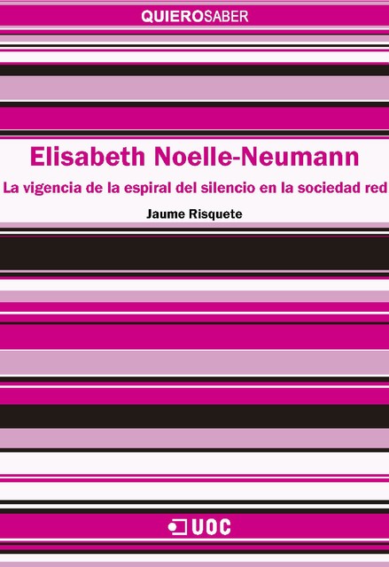 Elisabeth Noelle-Neumann, Jaume Risquete Sánchez