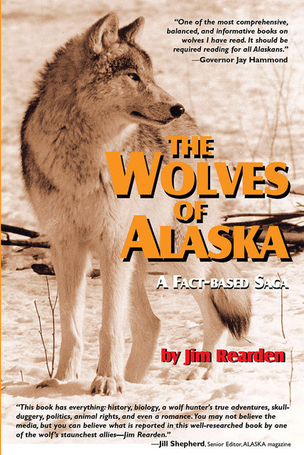 The Wolves of Alaska, Jim Rearden