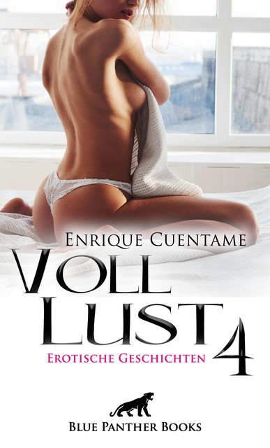 VollLust 4 | Erotische Geschichten, Enrique Cuentame