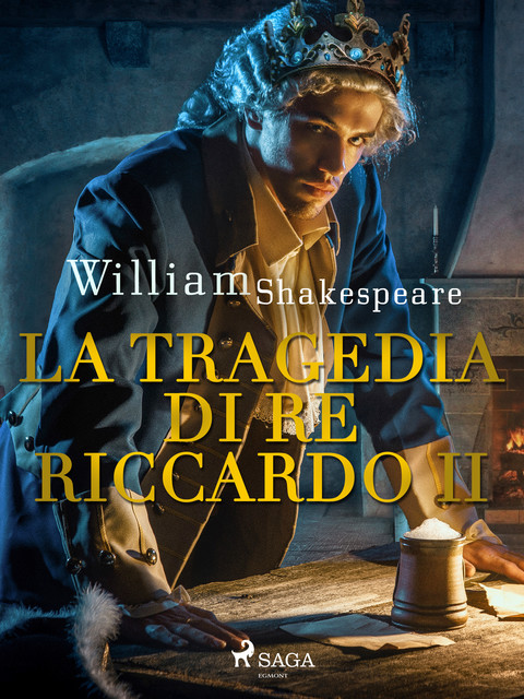 La tragedia di Re Riccardo II, William Shakespeare