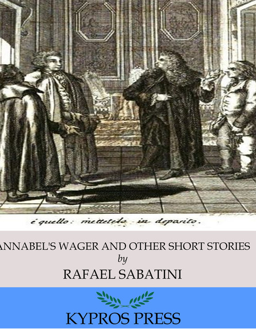 Collected Stories Vol. II, Rafael Sabatini