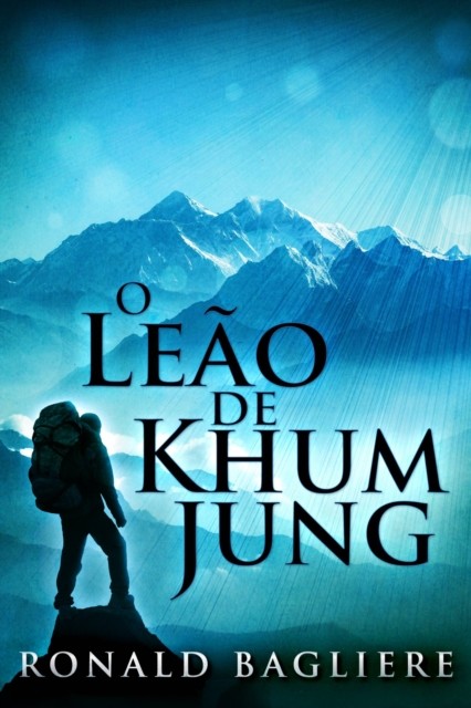 O Leão de Khum Jung, Ronald Bagliere