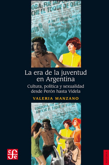 La era de la juventud en Argentina, Valeria Manzano