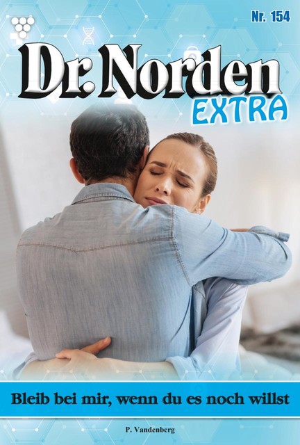 Dr. Norden Extra 154 – Arztroman, Patricia Vandenberg