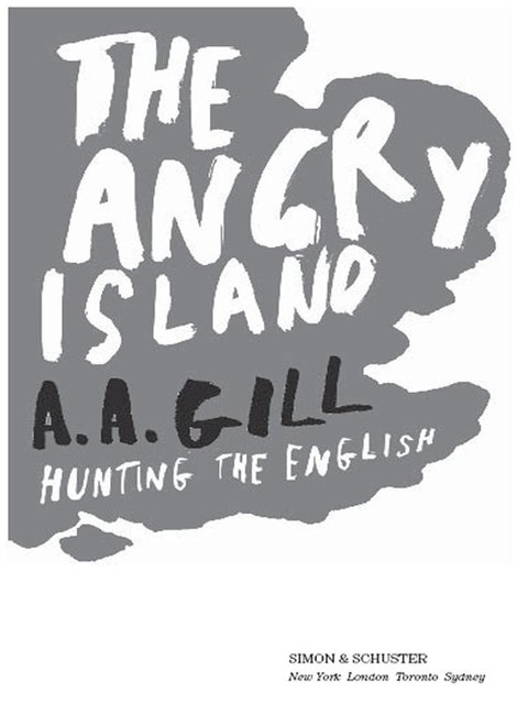 The Angry Island, A.A. Gill