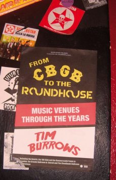 From CBGB to the Roundhouse, Tim Burrows