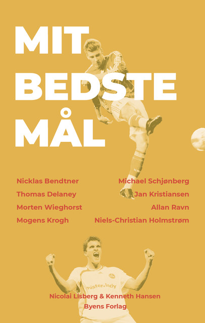 Mit bedste mål, Kenneth Hansen, Nicolai Lisberg