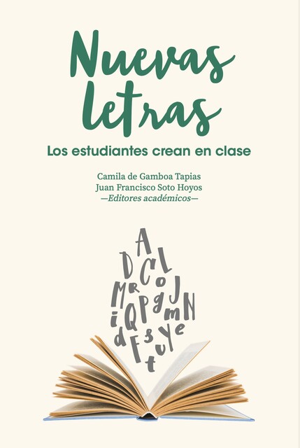 Nuevas letras, Camila de Gamboa Tapias, Juan Francisco Soto Hoyos