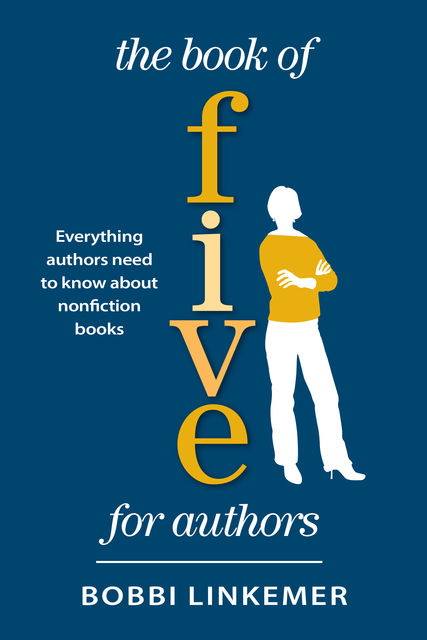 The Book of Five for Authors, Bobbi Linkemer