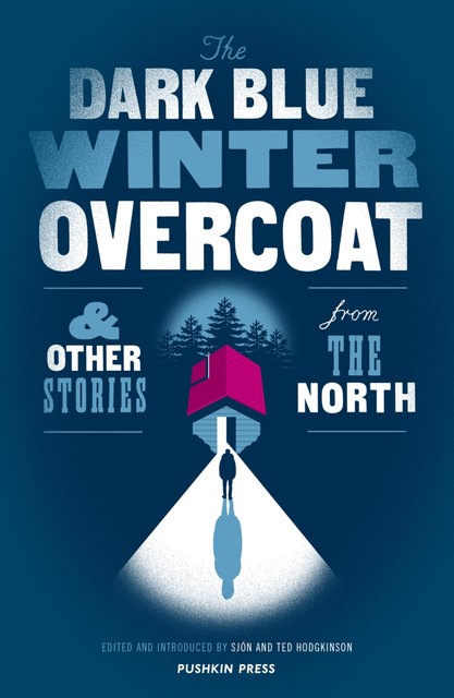 The Dark Blue Winter Overcoat, Various Authors