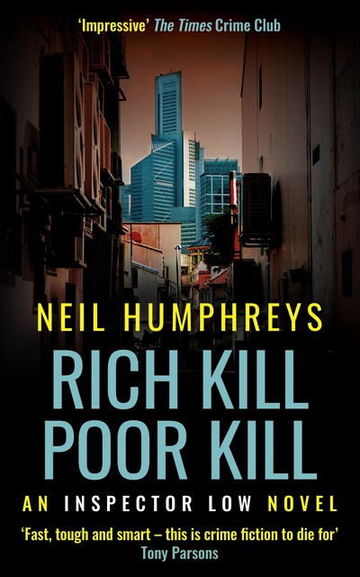 Rich Kill. Poor Kill, Neil Humphreys