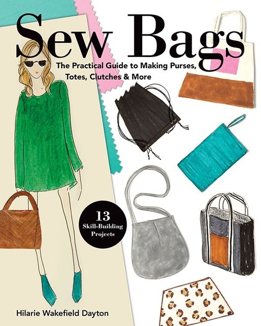 Sew Bags, Hilarie Wakefield Dayton