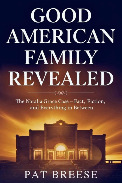 Good American Family Movie Revealed, Pat Breese