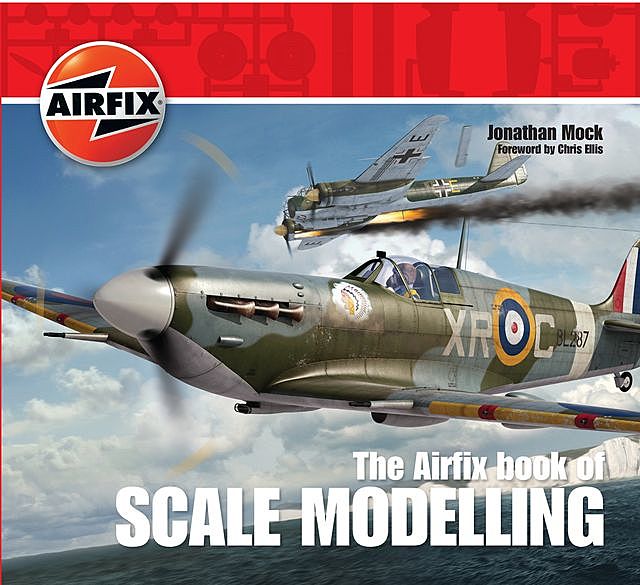 The Airfix Book of Scale Modelling, Jonathan Mock