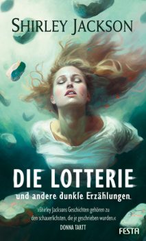 Die Lotterie – und andere dunkle Erzählungen, Shirley Jackson