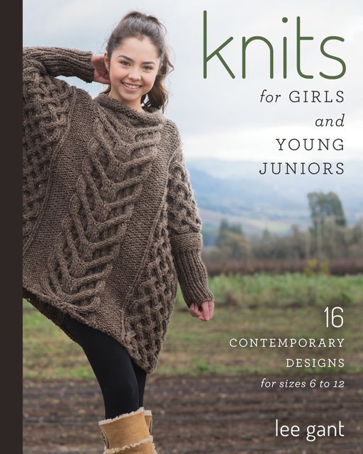 Knits for Girls and Young Juniors, Lee Gant