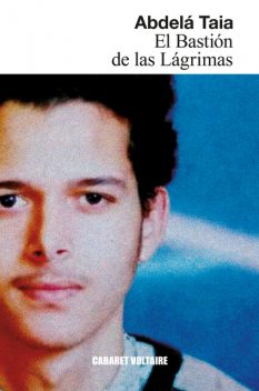 El Bastión de las Lágrimas, Lydia Vázquez Jiménez, Abdelá Taia