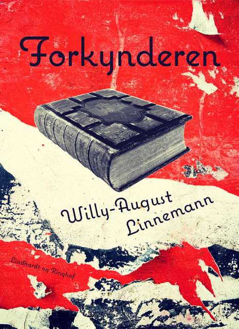 Forkynderen, Willy-August Linnemann