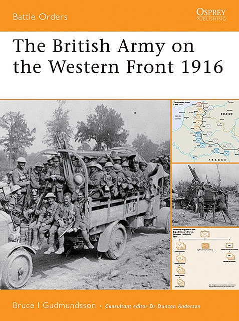 The British Army on the Western Front 1916, Bruce Gudmundsson