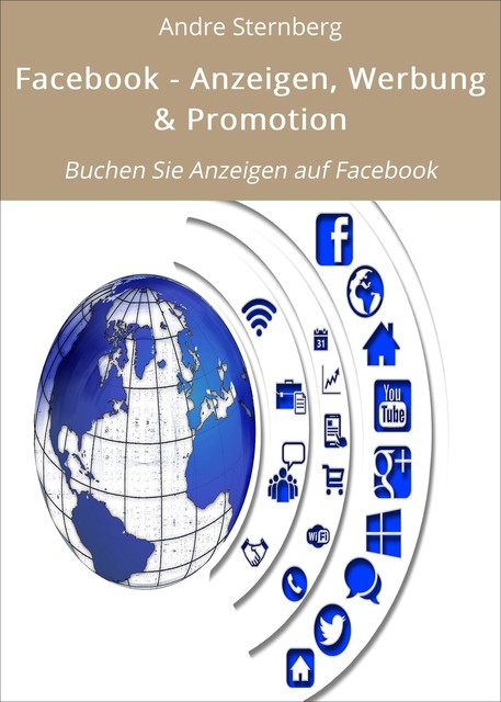 Facebook – Anzeigen, Werbung & Promotion, André Sternberg