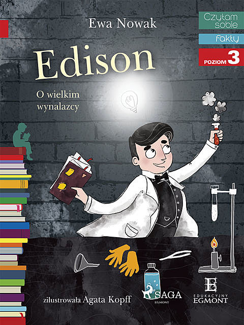 Edison – O wielkim wynalazcy, Ewa Nowak