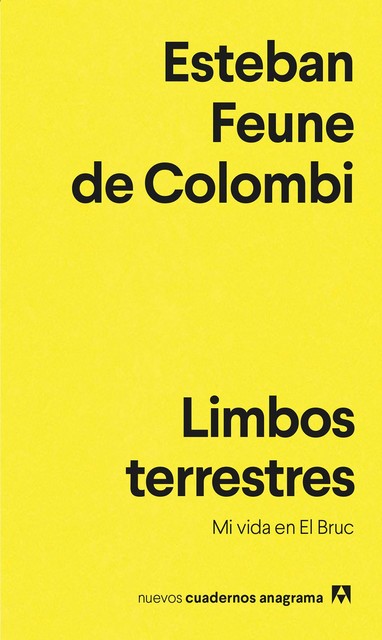 Limbos terrestres, Esteban Feune de Colombi