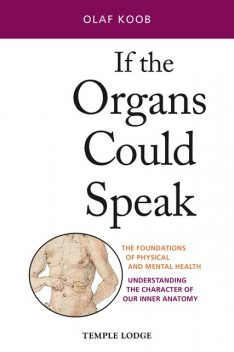 If the Organs Could Speak, Olaf Koob