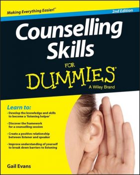 Counselling Skills For Dummies, Gail Evans