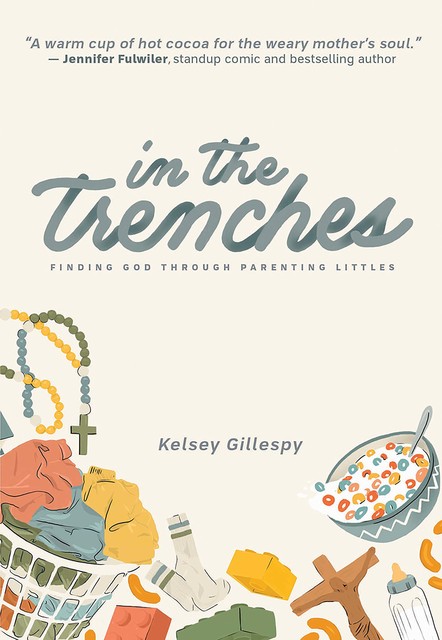 In the Trenches, Kelsey Gillespy