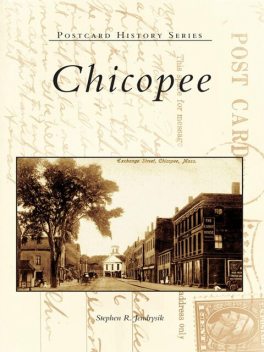 Chicopee, Stephen R. Jendrysik