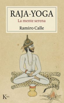 Raja-Yoga, Ramiro Calle