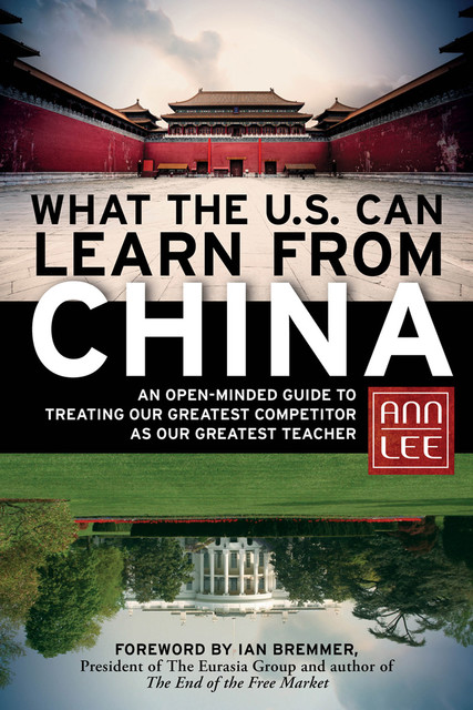 What the U.S. Can Learn from China, Ann Lee