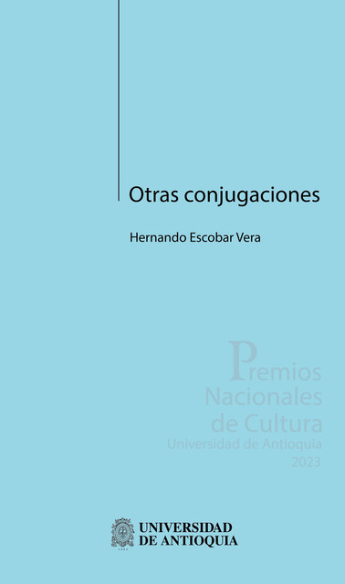 Otras conjugaciones, Hernando Escobar Vera