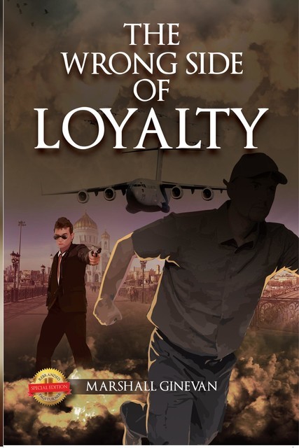 The Wrong Side of Loyalty, Marshall Ginevan