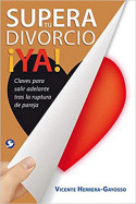 Supera tu divorcio ¡ya, Vicente Herrera-Gayosso