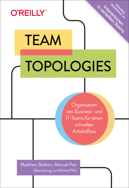 Team Topologies, Manuel Pais, Matthew Skelton