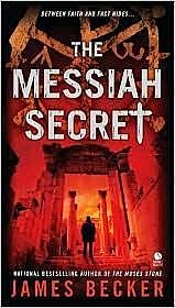 The Messiah Secret, James Becker