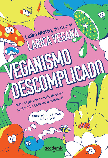 Veganismo descomplicado, Luísa Motta
