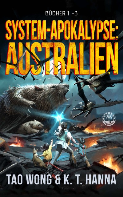 System-Apokalypse Australien Bücher 1–3, Tao Wong, KT Hanna