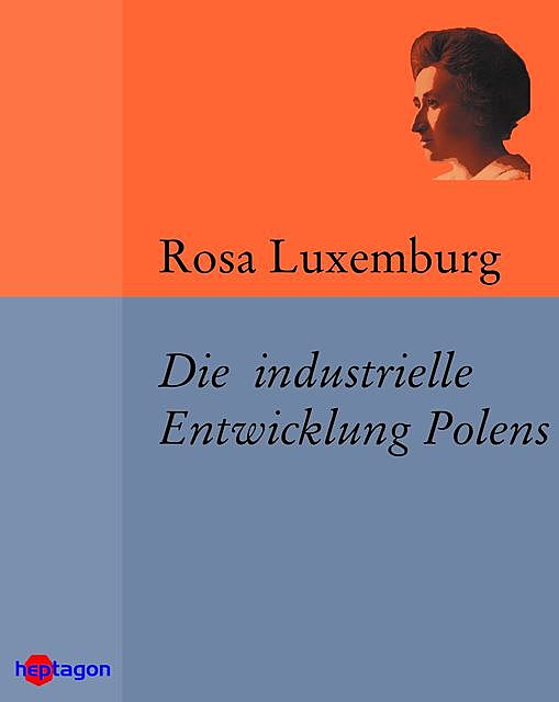 Die industrielle Entwicklung Polens, Rosa Luxemburg