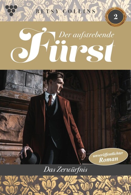 Der aufstrebende Fürst 2 – Familienroman, Betsy Collins