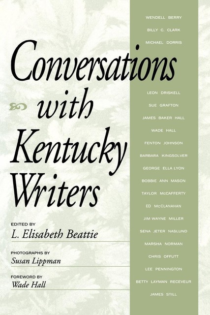 Conversations with Kentucky Writers, Wade Hall
