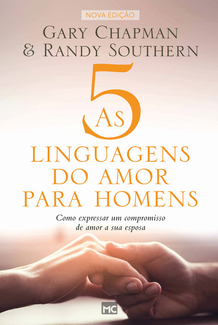 As 5 linguagens do amor para homens, Gary Chapman, Randy Southern