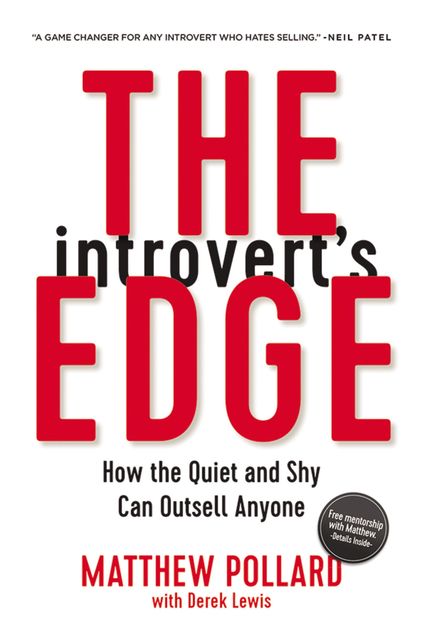The Introvert's Edge, Matthew POLLARD