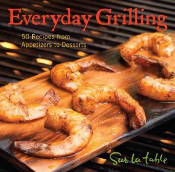 Everyday Grilling, Sur La Table